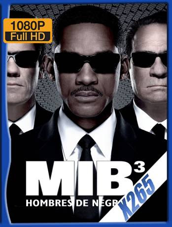 Hombres de Negro 3 (2012) BDRip 1080p x265 Latino [GoogleDrive]
