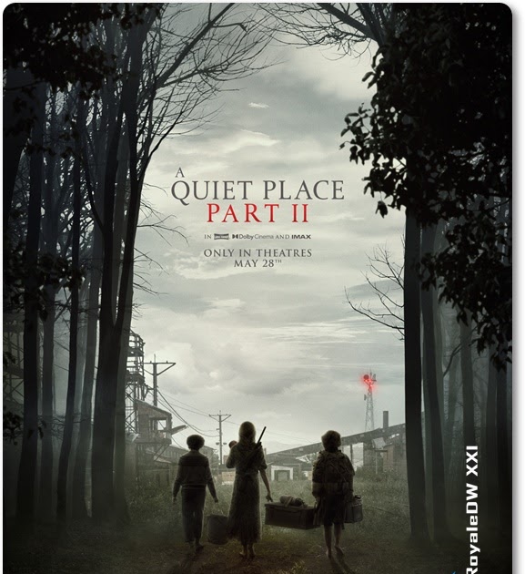 Download Film A QUIET PLACE PART II (2020) - RoyaleDW XXI - Situs