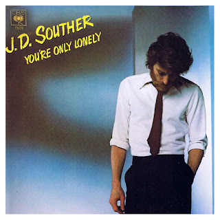 You're only lonely J. D. Souther