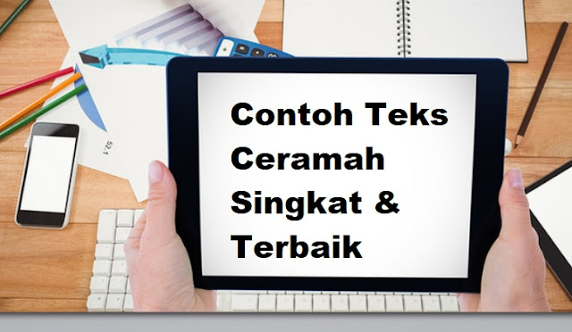 10 Contoh Teks Ceramah Singkat Terbaik 2021 Informasi Pendidikan