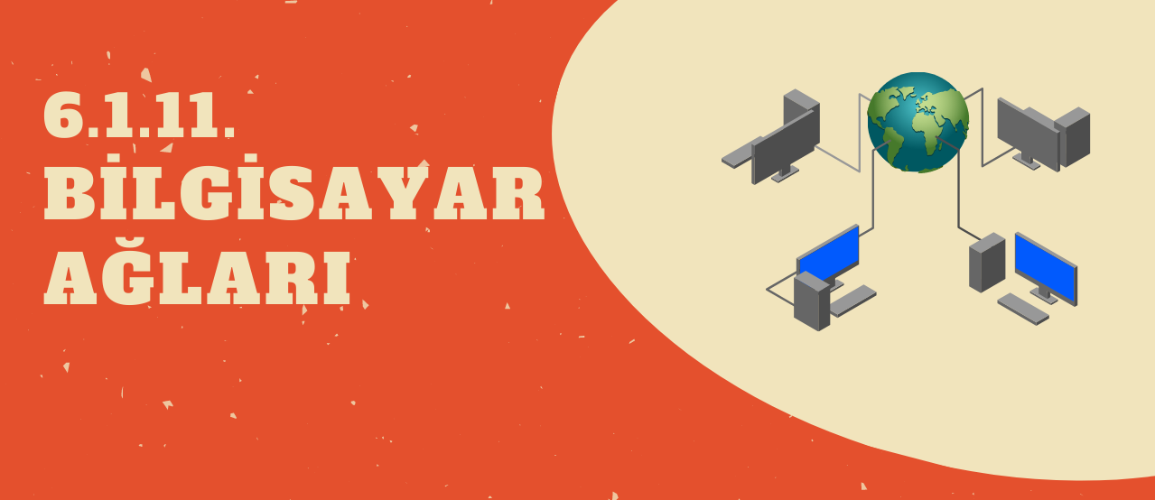 6 1 11 bilgisayar aglari