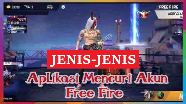 3 Aplikasi Mencuri Akun Free Fire 2022 - Cara1001