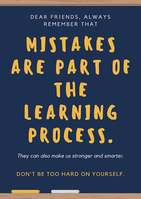 Mistakes are part of the learning process