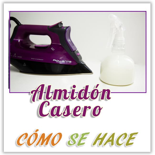 Como hacer Almidón Casero en Spray para el Planchado 