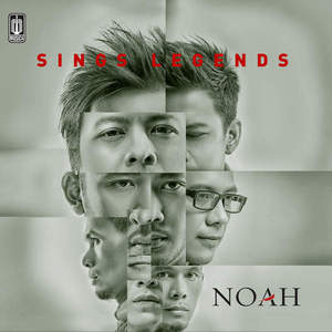 Noah - Sings Legends Download Songs Noah - Sings Legends