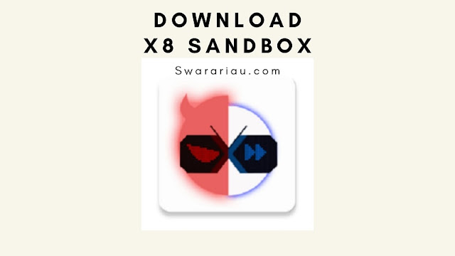 Download X8 Sandbox Apk