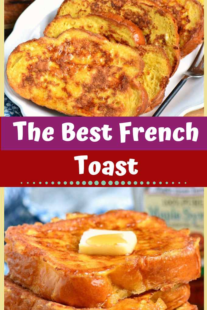 THE BEST FRENCH TOAST