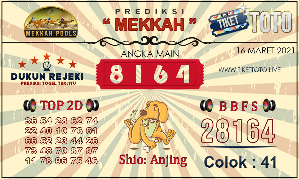 Prediksi Togel MEKKAH TIKETTOTO 16 MARET 2021