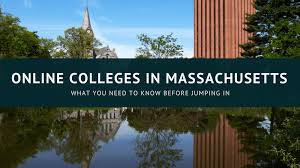 Online Colleges In Massachusetts
