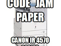 Daftar kode jam paper Canon IR 2270/2870/3570/4570