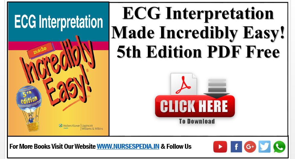 Ecg Interpretation Made Incredibly Easy 5th Edition Pdf