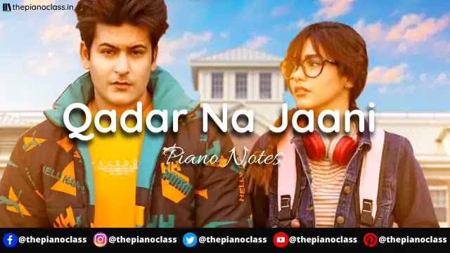 Qadar Na Jaani Piano Notes - Sonu Kakkar