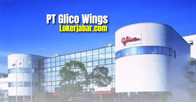 Lowongan Kerja Pt Glico Wings Februari 2021