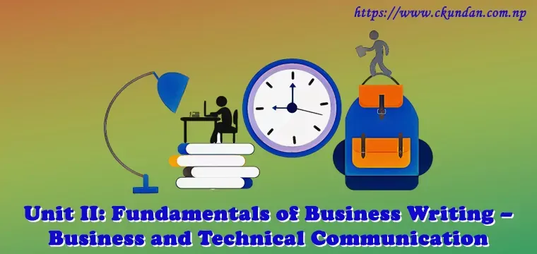 Fundamentals of Business Writing – Business and Technical Communication