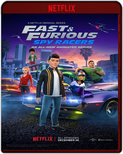 Fast & Furious: Spy Racers - Season 1 (2019) 1080p NF WEB-DL Dual Latino-Inglés [Subt. Esp] (Serie de TV. Animación)