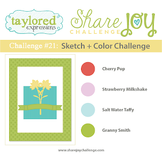 Share Joy Challenge 21 by Taylored Expressions