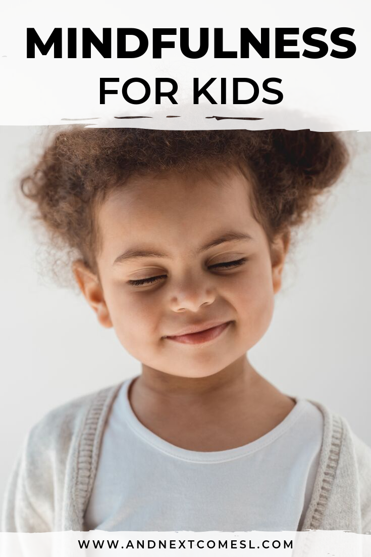 Mindfulness for kids plus meditations, printables, and grounding techniques to teach your child