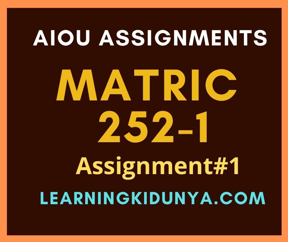 AIOU Solved Assignments 1 Code 252