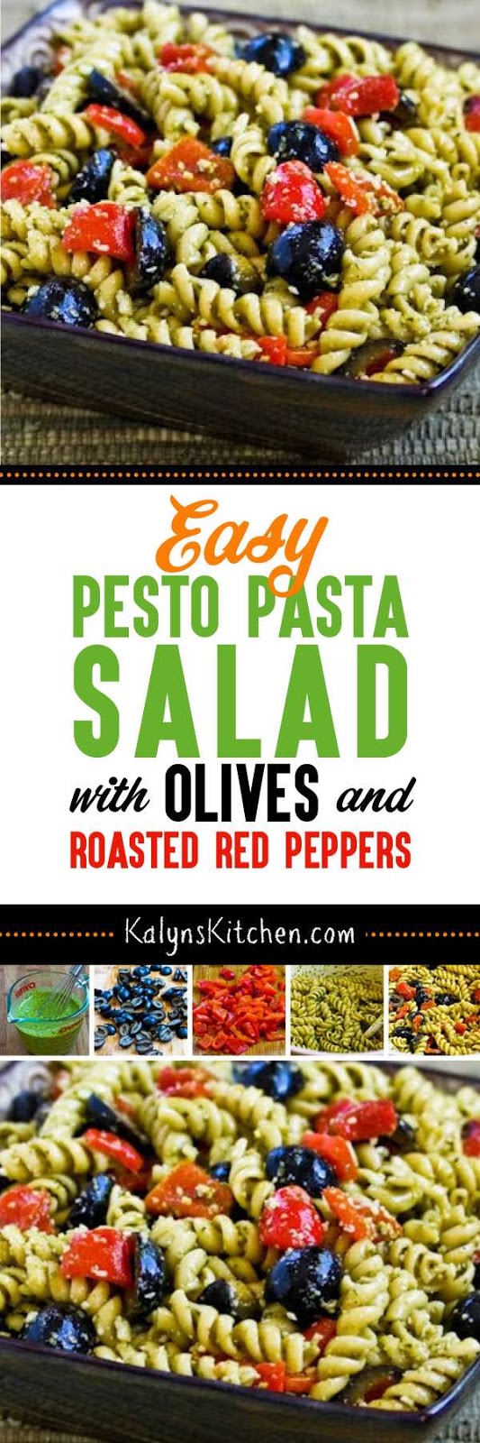 Easy Pesto Pasta Salad with Olives and Roasted Red Peppers Kalyn's