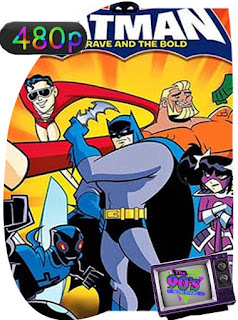 Batman: The Brave and the Bold [2008] Temporada 1-2-3 [480p] Latino [GoogleDrive] SXGO