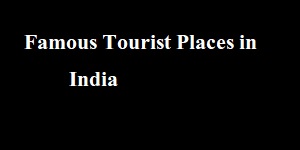 TOURIST PLACES IN INDIA