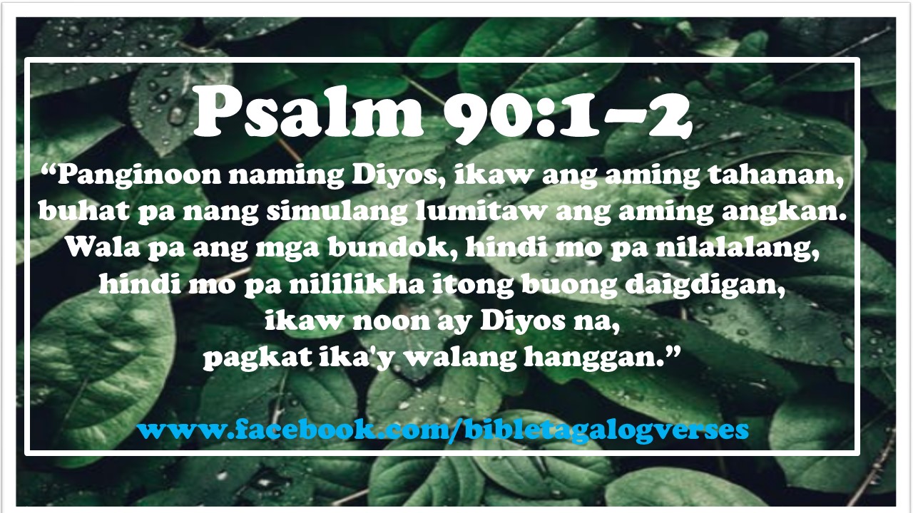 Psalm 90 1 2 BIBLE TAGALOG VERSES BIBLE TAGALOG VERSES psalm-90-1-2-bible-tagalog-verses-bible-tagalog-verses