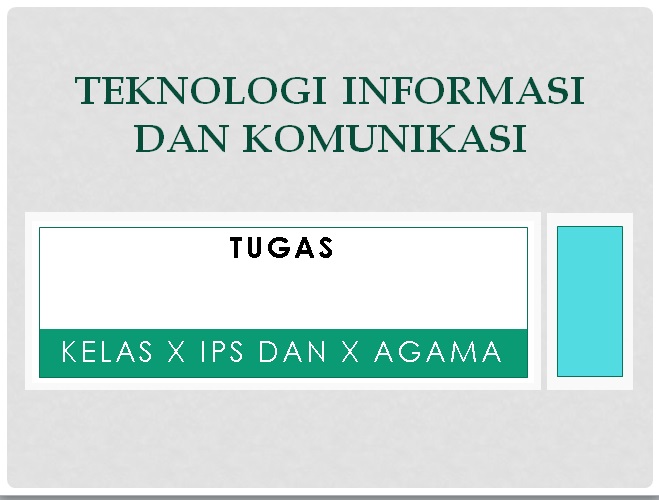 LATIHAN SOAL TEKNOLOGI INFORMASI DAN KOMUNIKASI KELAS X