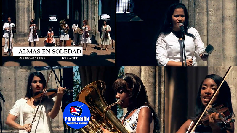 Enid Rosales & Frasis - ¨Almas en soledad¨ - Videoclip - Director: Lester Brito. Portal Del Vídeo Clip Cubano. Música popular cubana. Rumba. Cuba.