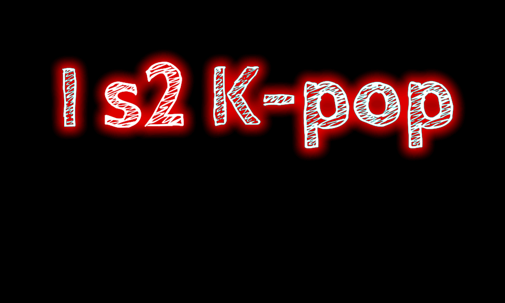 I s2 K-Pop