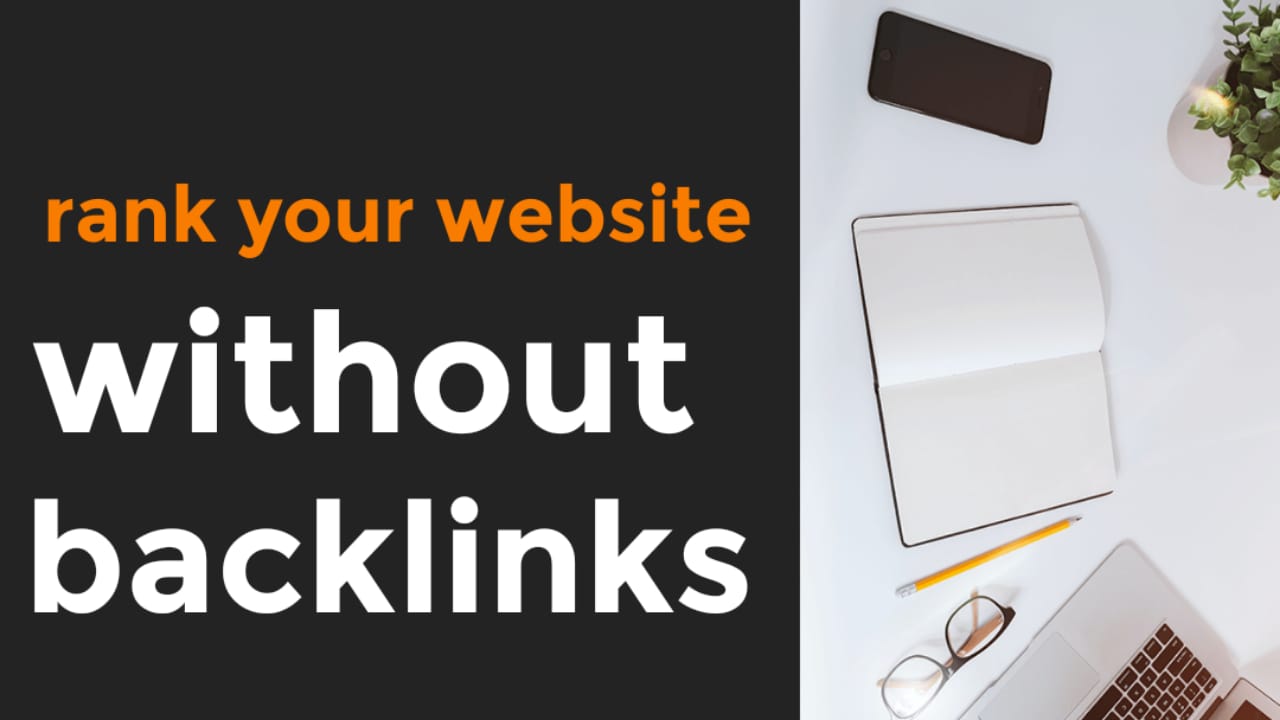 How Can I Rank My Website Without Backlinks | 20 Way to Rank Website