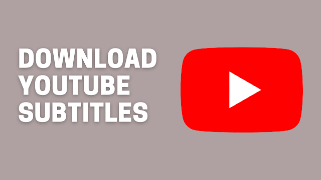 Download Subtitle Youtube