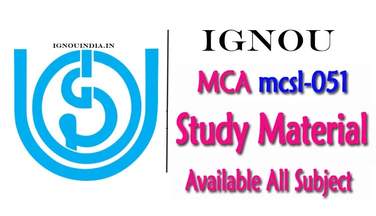 IGNOU MCS-051 Study Material, IGNOU, MCS-051 Study Material, IGNOU MCS-051 Study Material download