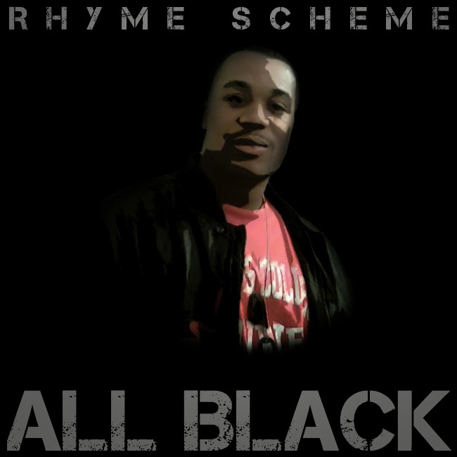 Rhyme Scheme ALL BLACK