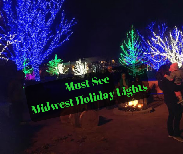 A Little Time and a Keyboard Must See Holiday Lights in the Midwest