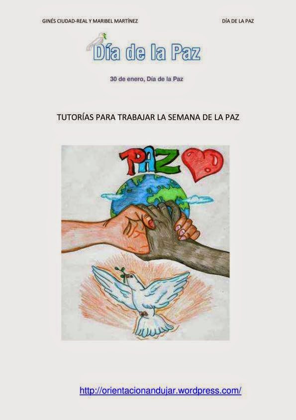 http://www.orientacionandujar.es/wp-content/uploads/2012/01/tutorias-para-trabajar-la-semana-de-la-paz-actividades.pdf
