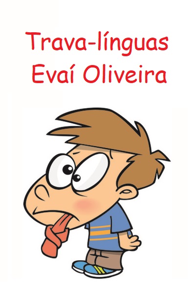 Trava-línguas - Evaí Oliveira