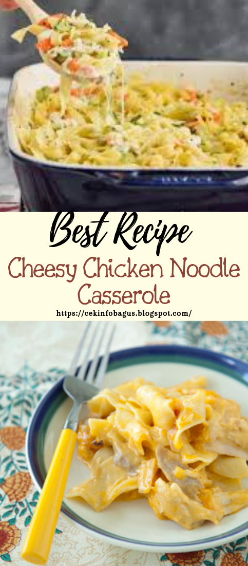 Cheesy Chicken Noodle Casserole #dinnerrecipe #food #amazingrecipe # ...