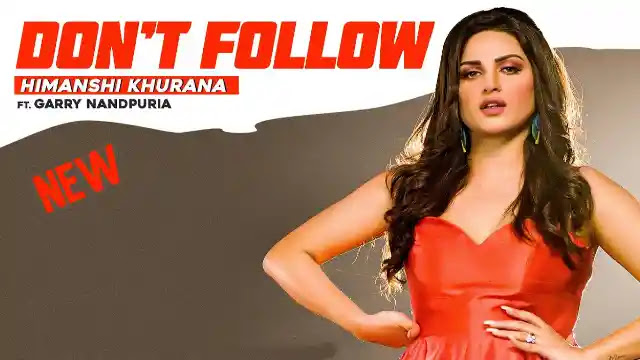Don't Follow (Lyrics) in English - Himanshi Khurana | Lyrics Lover Don't Follow (Lyrics) in English - Himanshi Khurana | Lyrics Lover
