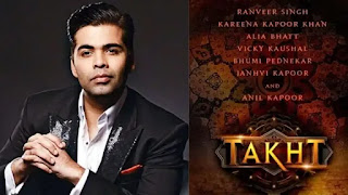 Karan Johar Karan Johar dream project Takht Shelve