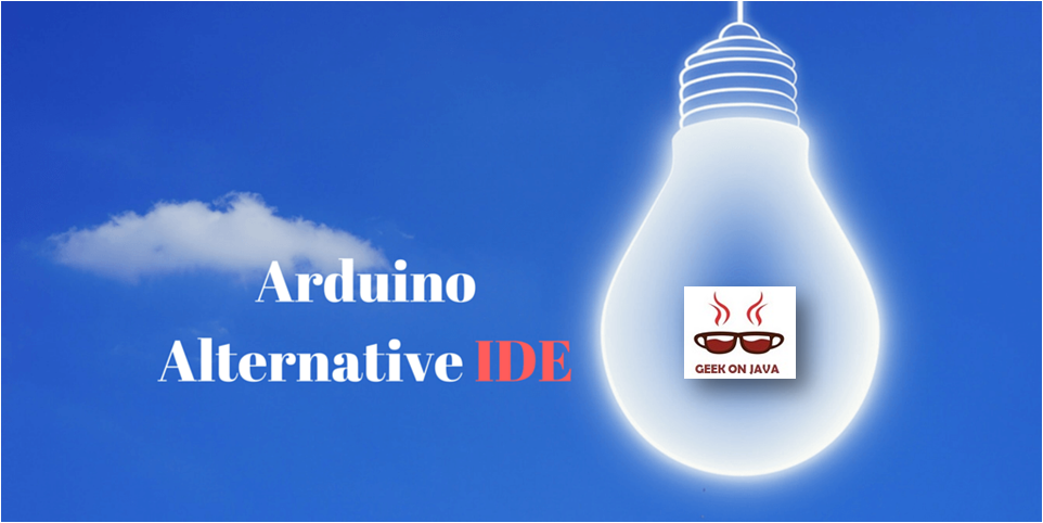 arduino ide alternative arduino ide alternative