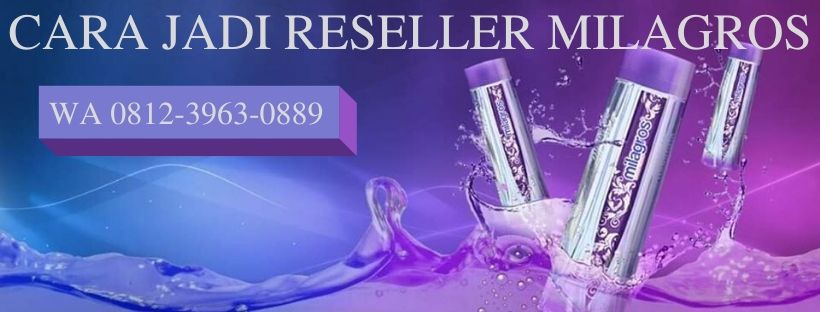 RESMI! WA 081239630889, Distributor Resmi Milagros Di