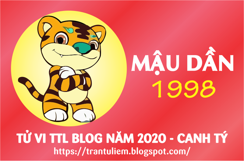 TỬ VI TUỔI MậU DầN 1998 NĂM 2020 ( Canh Tý )