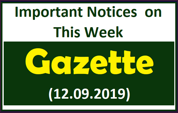 Important Notices on This Week Gazette (12.09.2019)