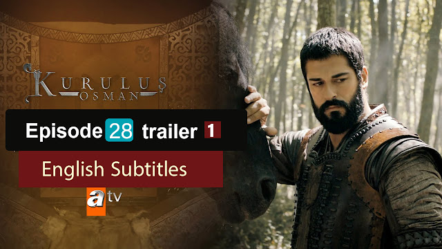 watch episode 28  Kurulus Osman With English Subtitles FULLHD