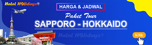 Jadwal dan Harga Paket Wisata Halal Tour Sapporo Hokkaido Jepang