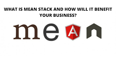 What Is Mean Stack And How Will It Benefit Your Business?