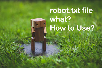 Know Everything How to create and use Robot.txt file in 2020 