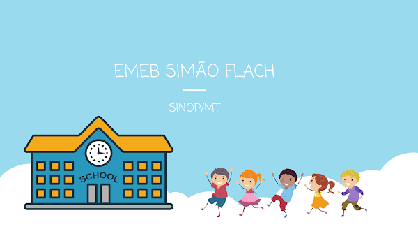 E.M.E.B SIMÃO FLACH