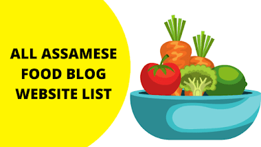 All Assamese Food Blog Website List | Assamese Blog Directory