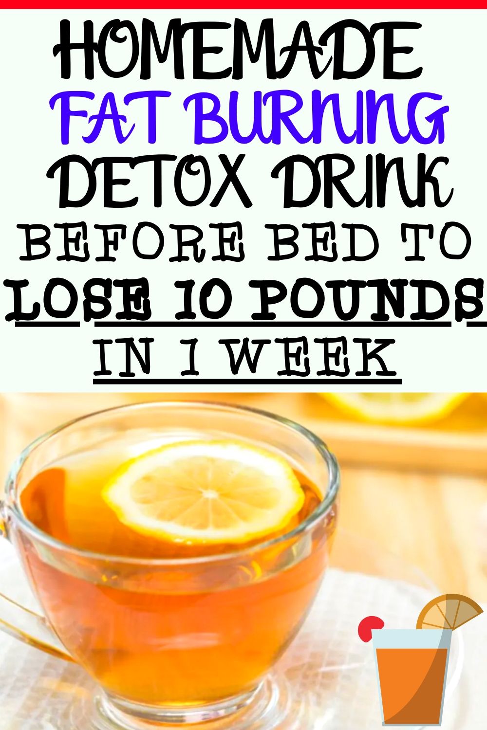 Fat Burning Detox Drink Before Bed To Lose 10 Pounds In 1 Week